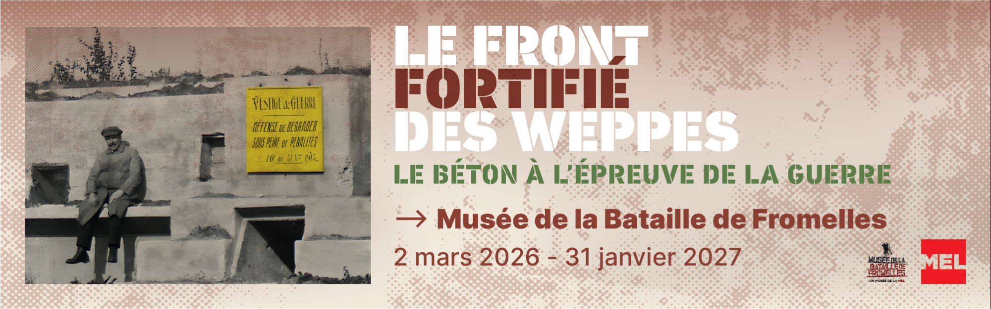 Nouvelle expo au musée de la Bataille de Fromelles : le Front fortifié des Weppes