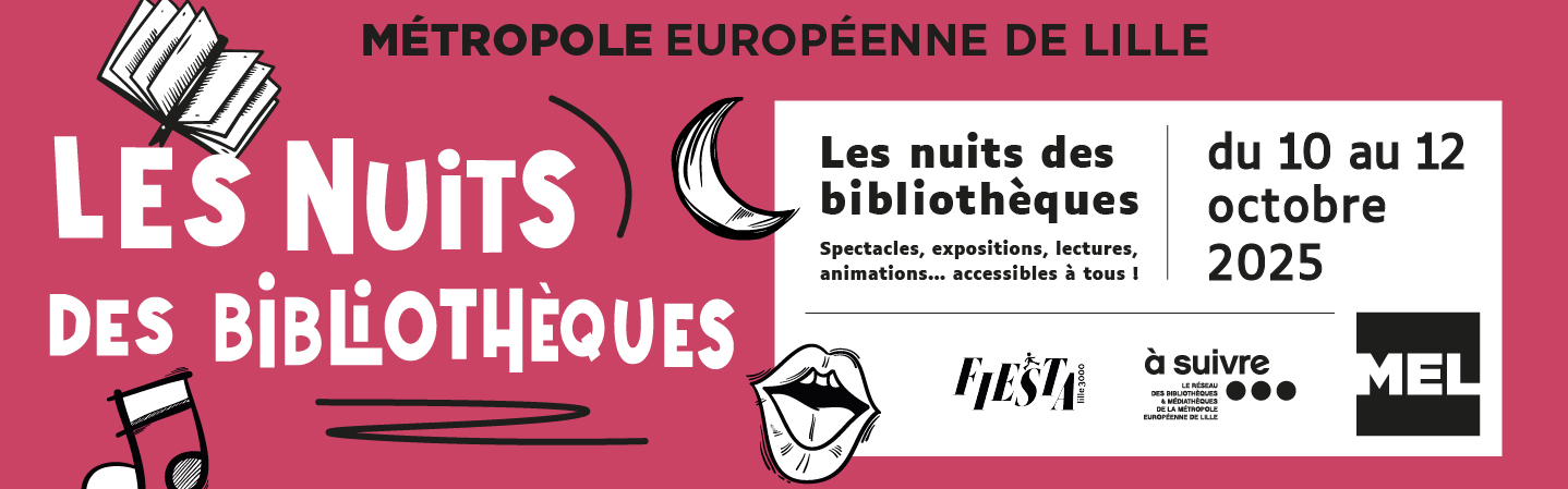 Les Nuits des bibliothèques 2025 : un engagement fort de la MEL pour une culture inclusive et partagée